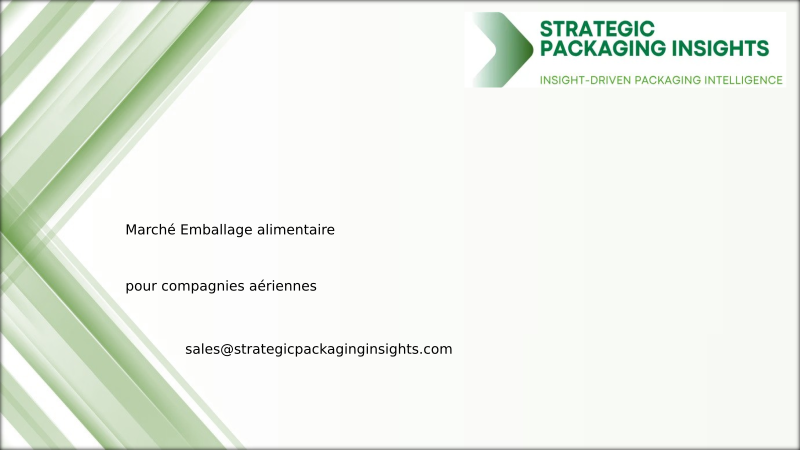 Taille du marché de l'emballage alimentaire pour compagnies aériennes, croissance future et prévisions 2033