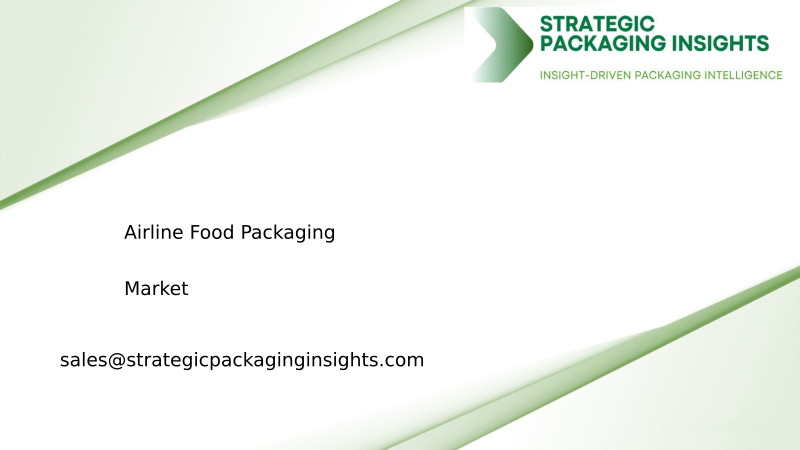 Airline Food Packaging Market Size, Future Growth and Forecast 2033