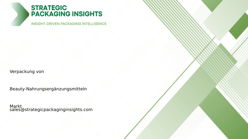Marktgröße für Verpackung von Beauty-Nahrungsergänzungsmitteln, zukünftiges Wachstum und Prognose 2034