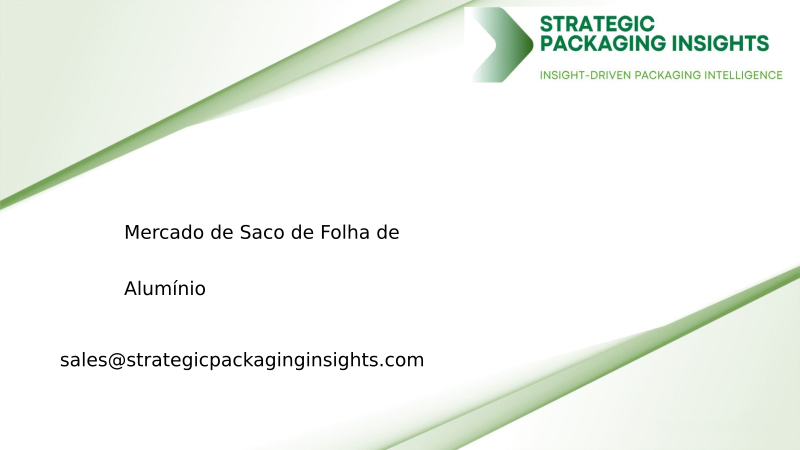 Tamanho do Mercado de Saco de Folha de Alumínio, Crescimento Futuro e Previsão 2034