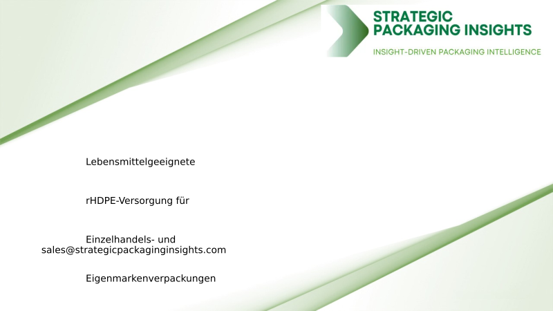 Marktgröße, zukünftiges Wachstum und Prognose 2034 für die lebensmittelgeeignete rHDPE-Versorgung für Einzelhandels- und Eigenmarkenverpackungen