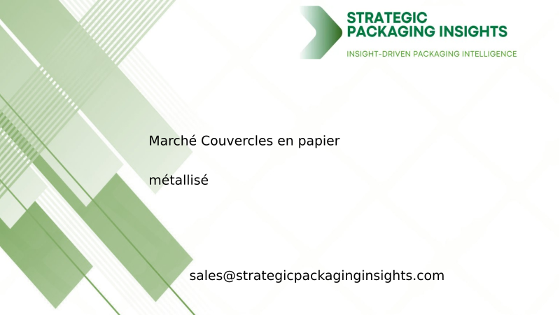 Taille du marché des couvercles en papier métallisé, croissance future et prévisions 2034