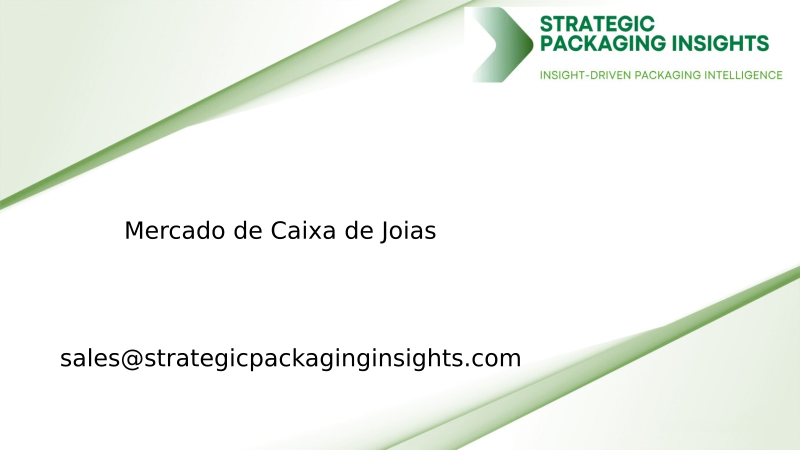 Tamanho do Mercado de Caixa de Joias, Crescimento Futuro e Previsão 2034