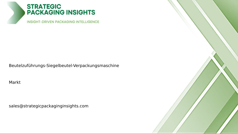 Marktgröße für Beutelzuführungs-Siegelbeutel-Verpackungsmaschinen, zukünftiges Wachstum und Prognose 2034