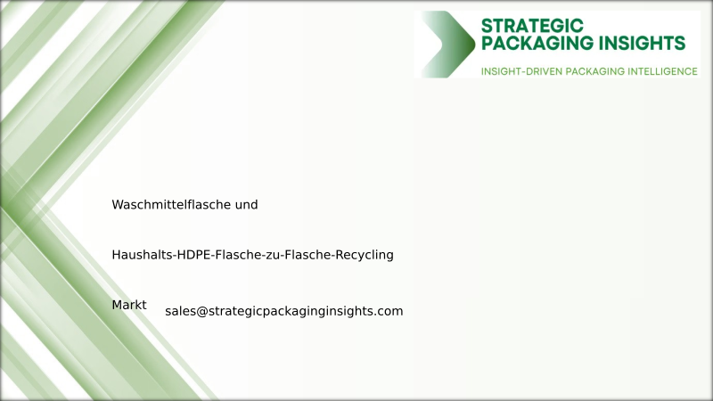 Marktgröße für Waschmittelflaschen und Haushalts-HDPE-Flasche-zu-Flasche-Recycling, zukünftiges Wachstum und Prognose 2034