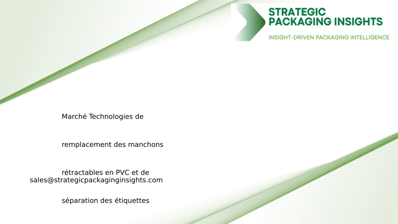 Taille du marché des technologies de remplacement des manchons rétractables en PVC et de séparation des étiquettes pour le recyclage du PET, croissance future et prévisions 2034