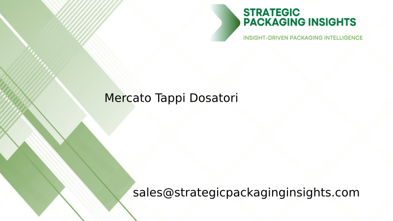 Dimensioni del Mercato dei Tappi Dosatori, Crescita Futura e Previsioni 2034