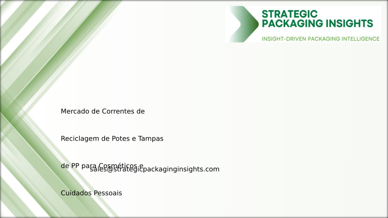 Tamanho do Mercado de Correntes de Reciclagem de Potes e Tampas de PP para Cosméticos e Cuidados Pessoais, Crescimento Futuro e Previsão 2034