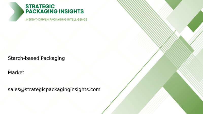 Starch-based Packaging Market Size, Future Growth and Forecast 2034