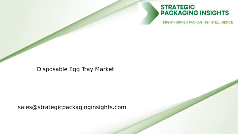 Disposable Egg Tray Market Size, Future Growth and Forecast 2034