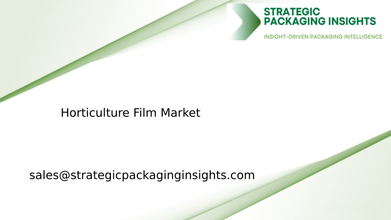 Horticulture Film Market Size, Future Growth and Forecast 2034