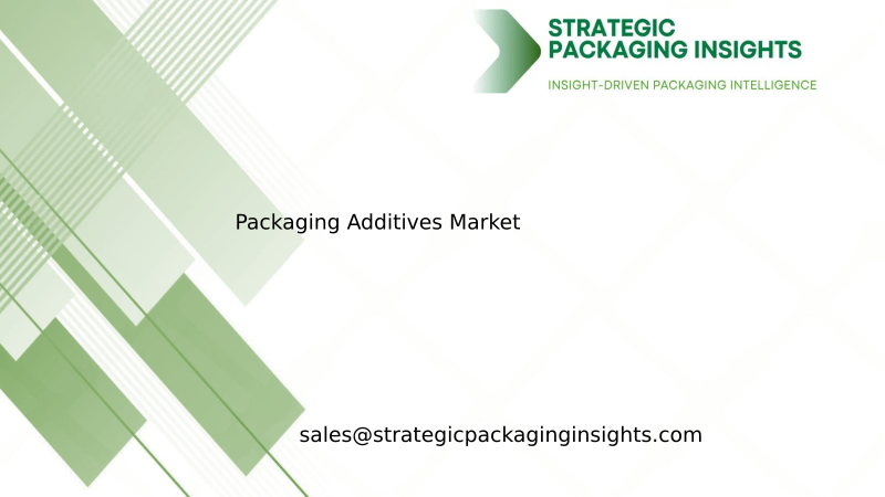 Packaging Additives Market Size, Future Growth and Forecast 2034