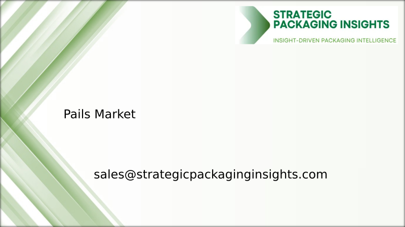 Pails Market Size, Future Growth and Forecast 2034