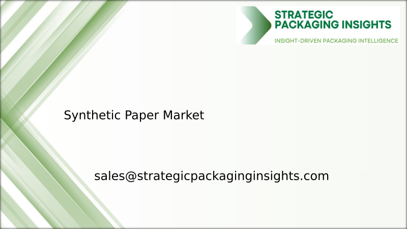 Synthetic Paper Market Size, Future Growth and Forecast 2034