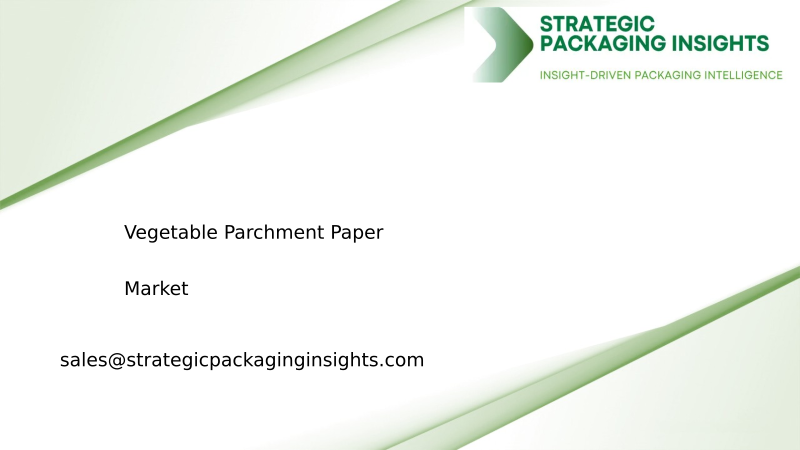 Vegetable Parchment Paper Market Size, Future Growth and Forecast 2034