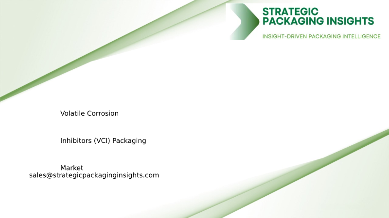 Volatile Corrosion Inhibitors (VCI) Packaging Market Size, Future Growth and Forecast 2034