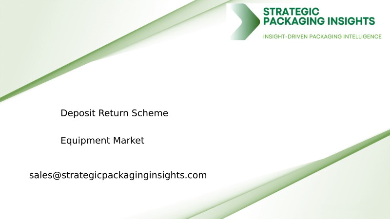 Deposit Return Scheme Equipment Market Size, Future Growth and Forecast 2034