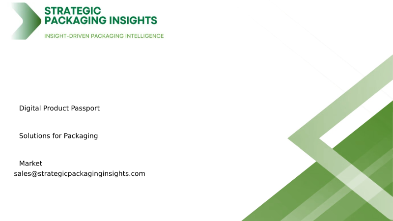 Digital Product Passport Solutions for Packaging Market Size, Future Growth and Forecast 2034
