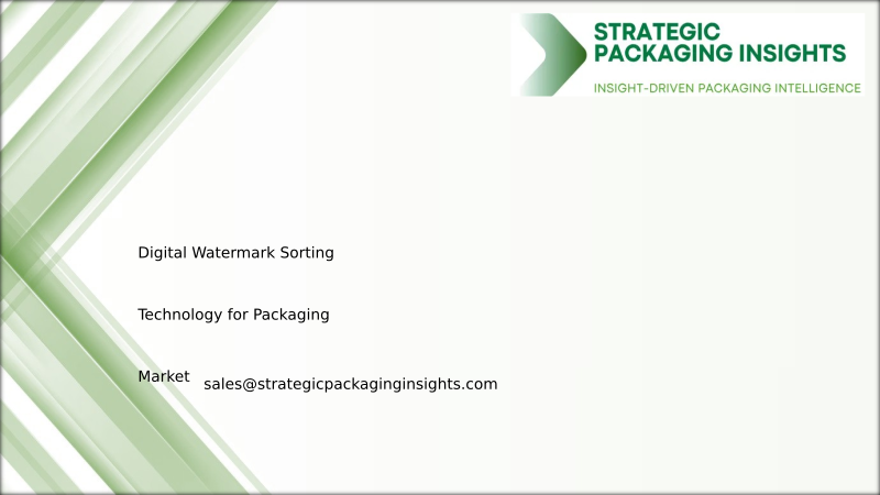 Digital Watermark Sorting Technology for Packaging Market Size, Future Growth and Forecast 2034