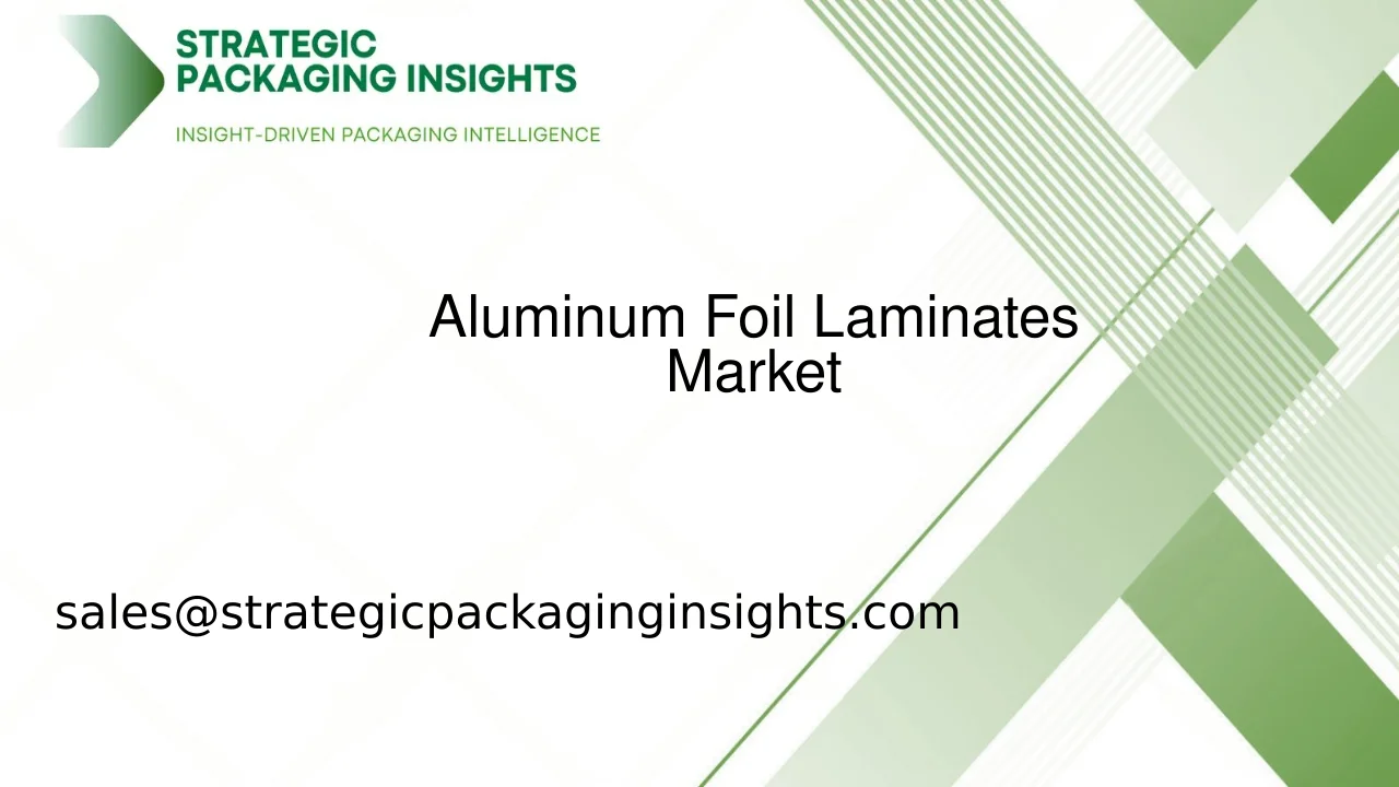 Aluminum Foil Laminates Market Size, Future Growth and Forecast 2033