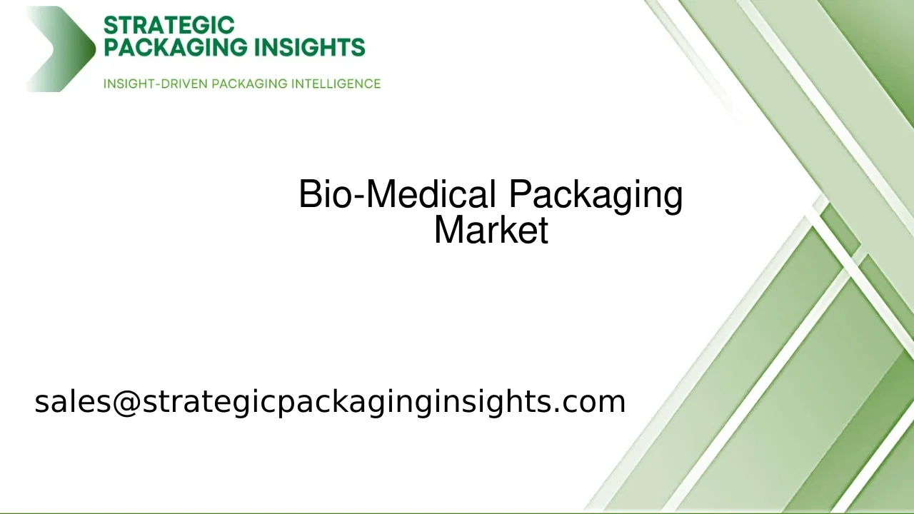 Bio-Medical Packaging Market Size, Future Growth and Forecast 2033