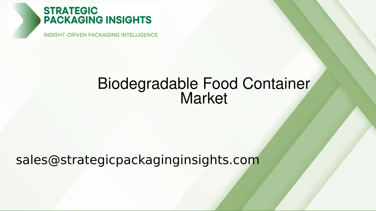 Biodegradable Food Container Market Size, Future Growth and Forecast 2033