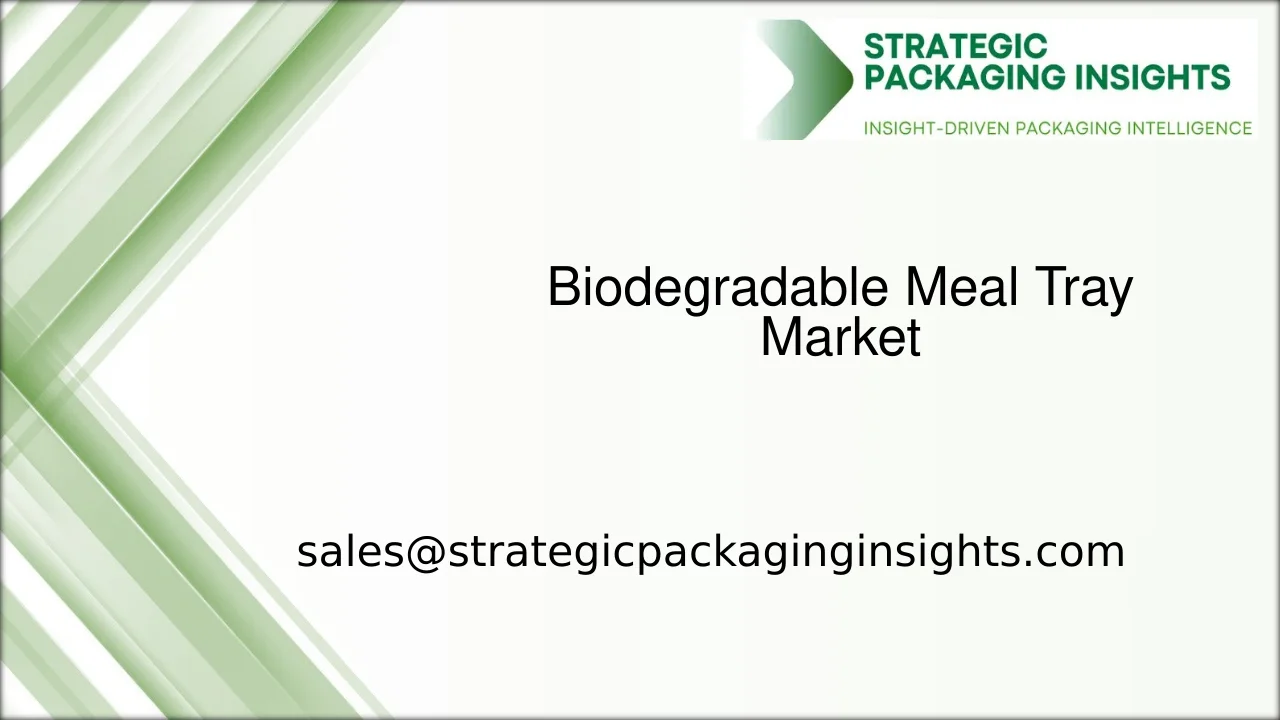 Biodegradable Meal Tray Market Size, Future Growth and Forecast 2033