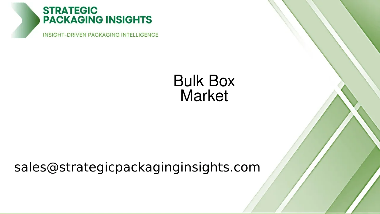 Bulk Box Market Size, Future Growth and Forecast 2033