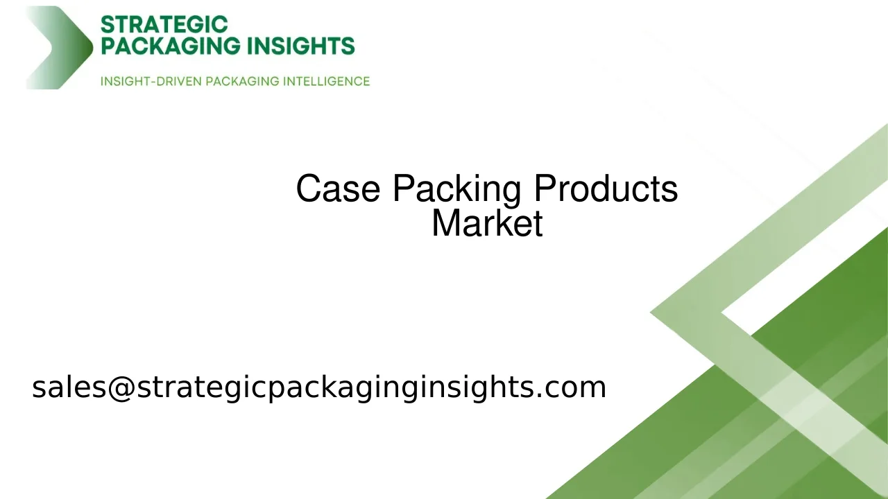 Case Packing Products Market Size, Future Growth and Forecast 2033