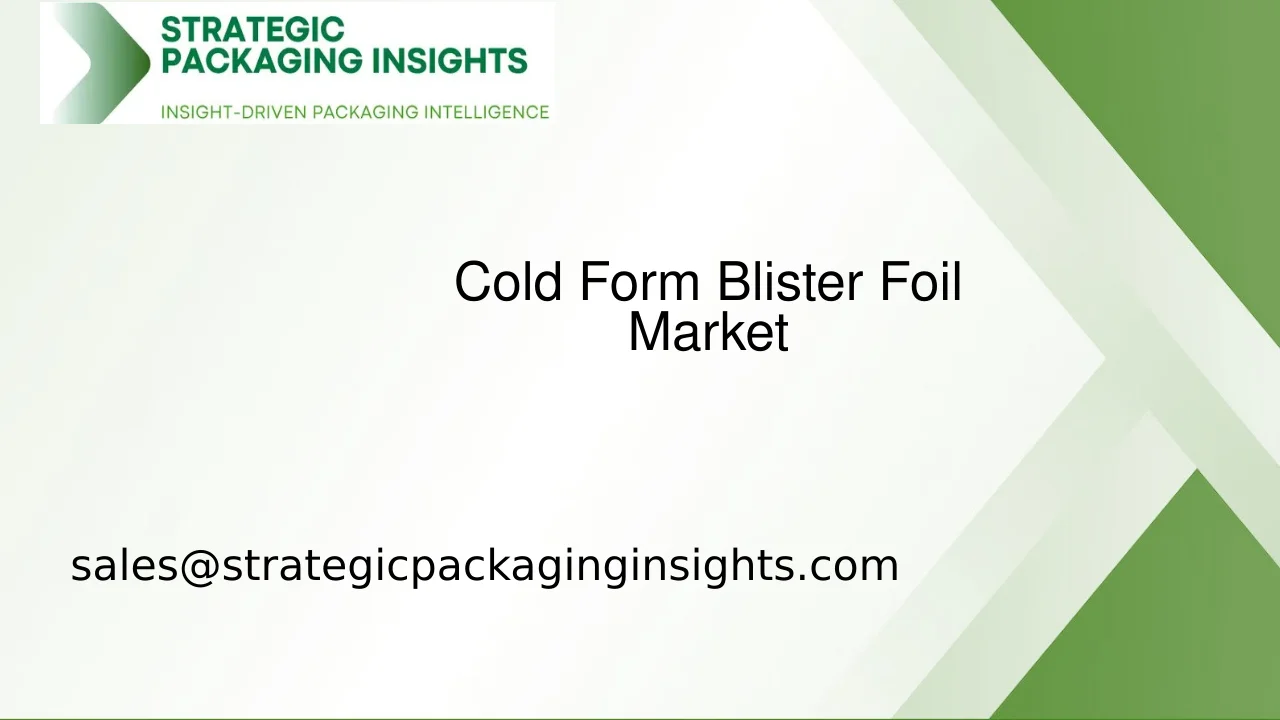Cold Form Blister Foil Market Size, Future Growth and Forecast 2033