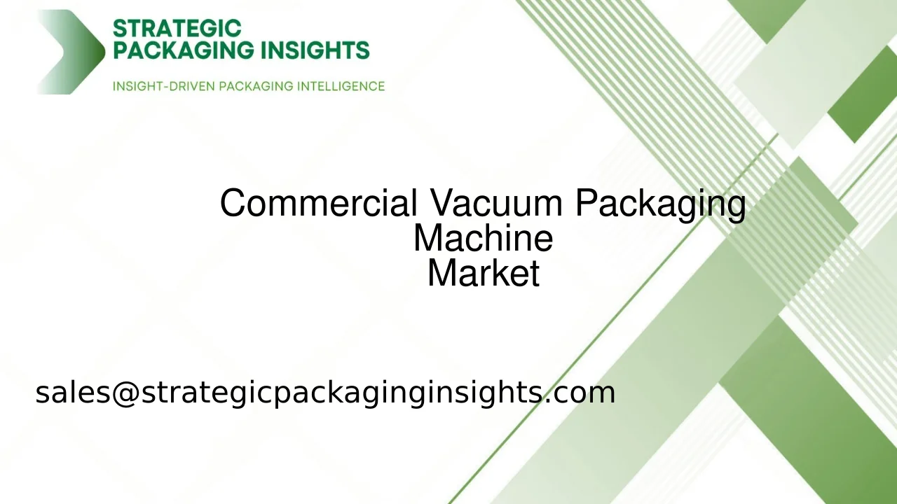 Commercial Vacuum Packaging Machine Market Size, Future Growth and Forecast 2033