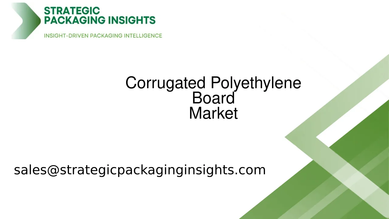 Corrugated Polyethylene Board Market Size, Future Growth and Forecast 2033