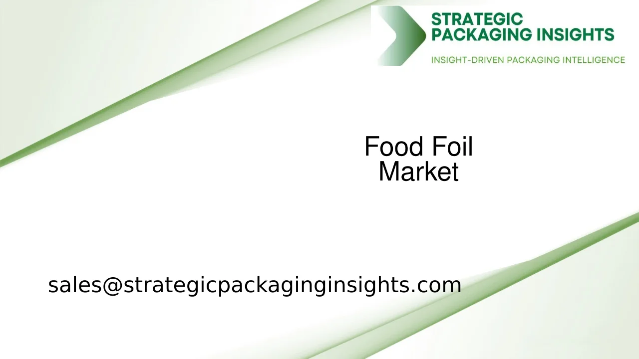 Food Foil Market Size, Future Growth and Forecast 2033