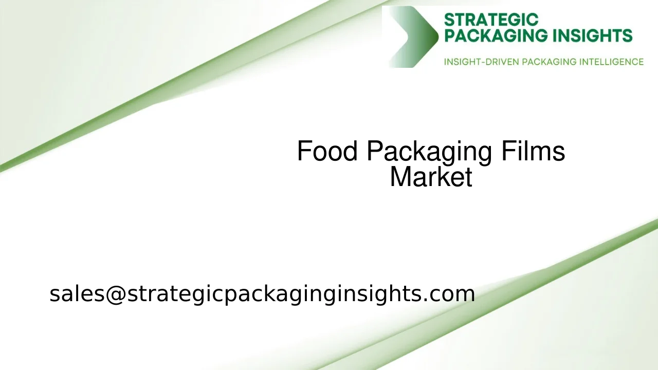 Food Packaging Films Market Size, Future Growth and Forecast 2033