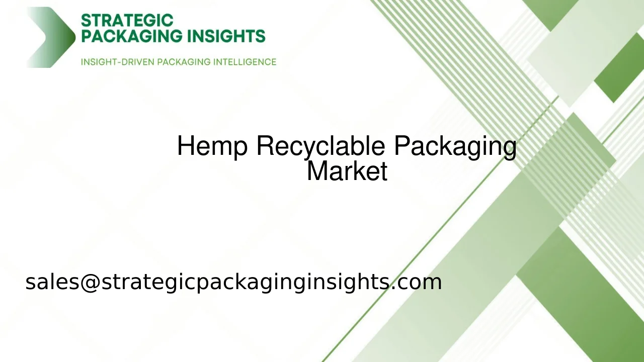 Hemp Recyclable Packaging Market Size, Future Growth and Forecast 2033