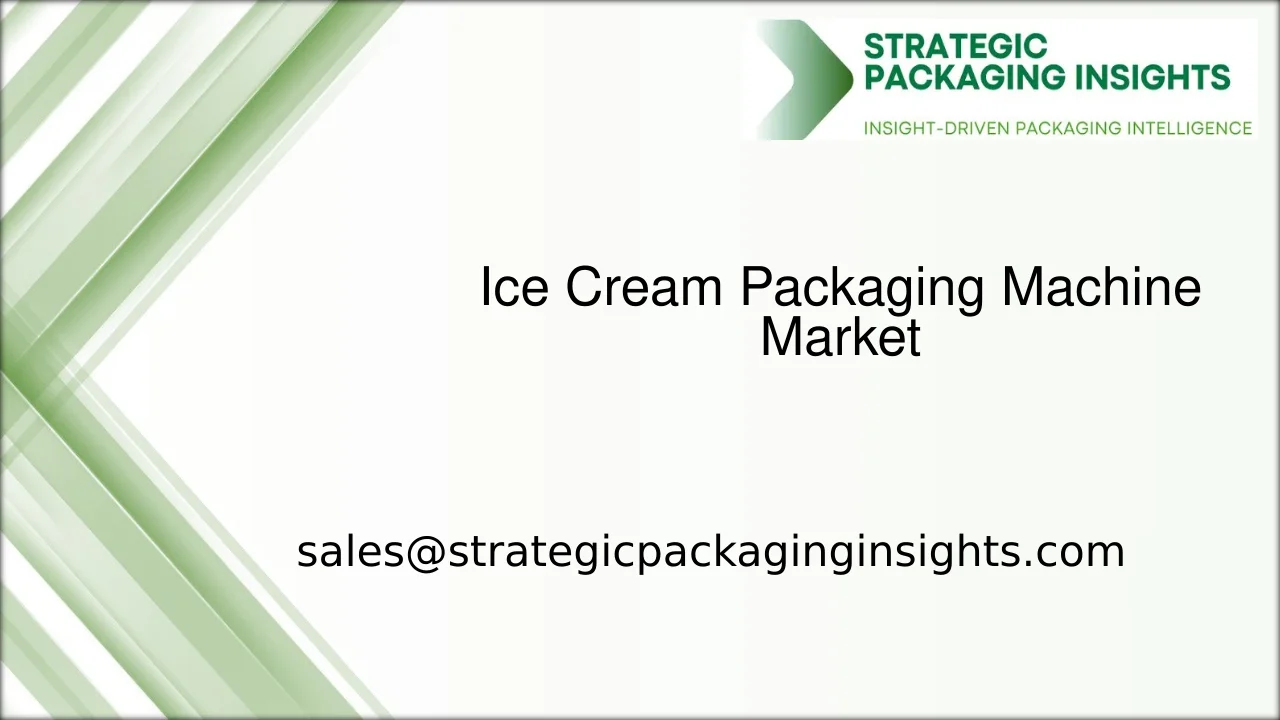 Ice Cream Packaging Machine Market Size, Future Growth and Forecast 2033