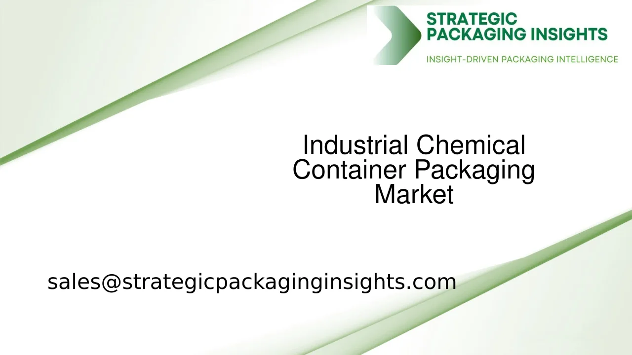 Industrial Chemical Container Packaging Market Size, Future Growth and Forecast 2033