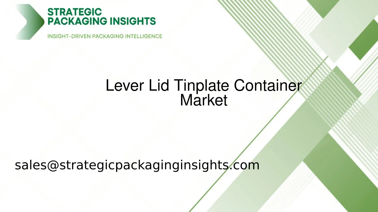 Lever Lid Tinplate Container Market Size, Future Growth and Forecast 2033