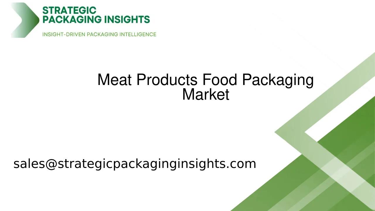 Meat Products Food Packaging Market Size, Future Growth and Forecast 2033