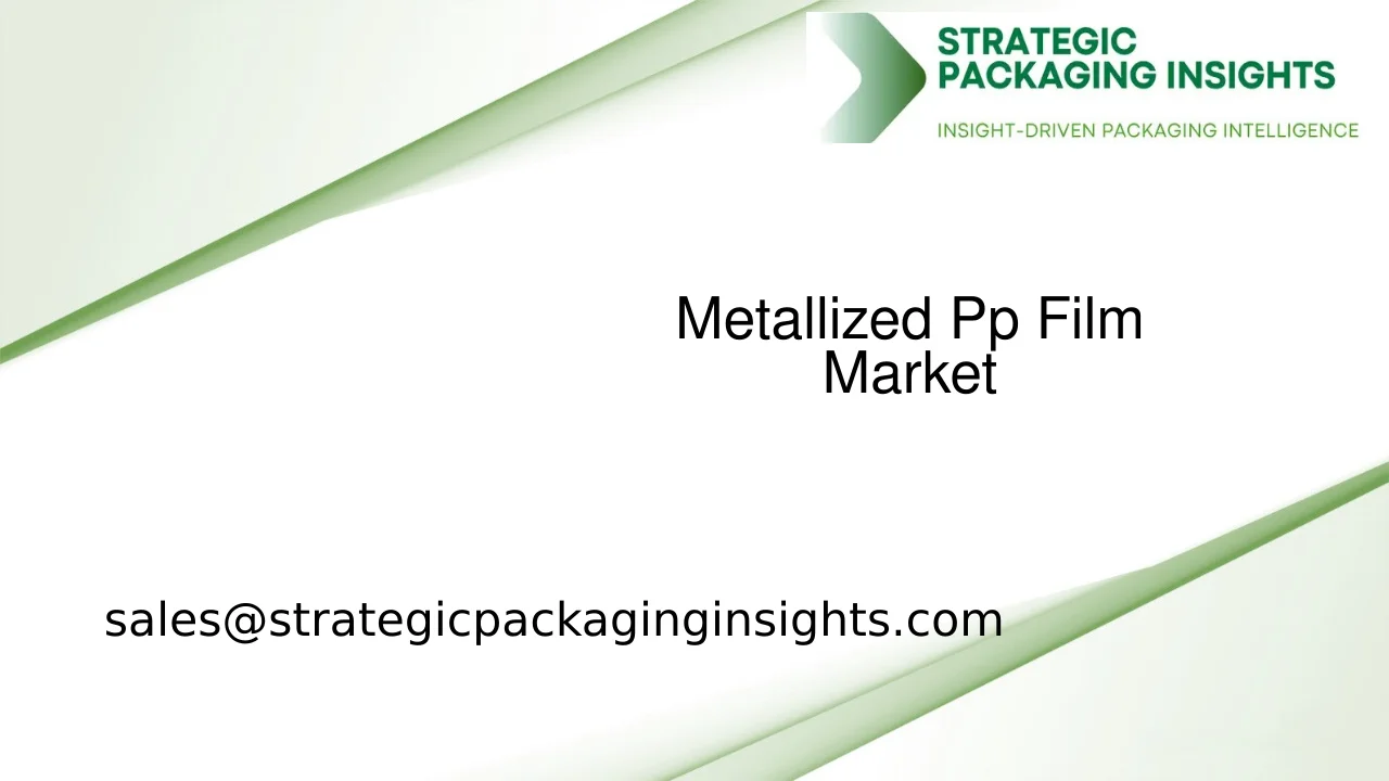 Metallized Pp Film Market Size, Future Growth and Forecast 2033