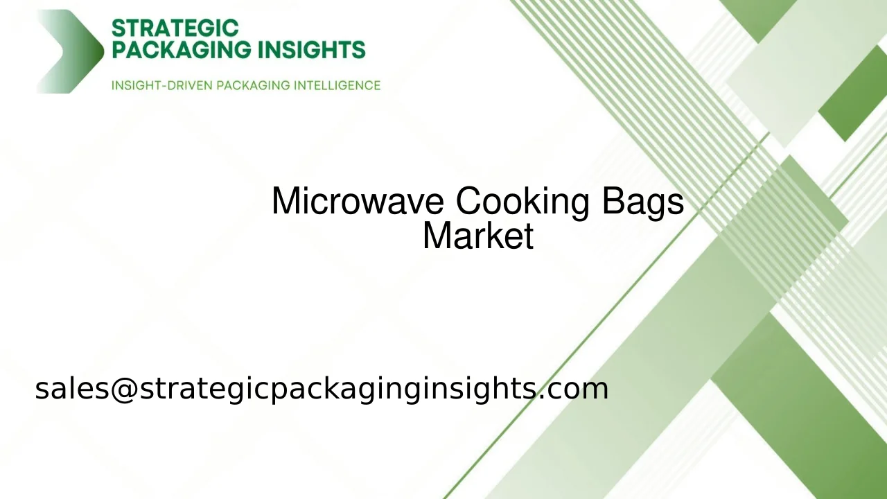 Microwave Cooking Bags Market Size, Future Growth and Forecast 2033