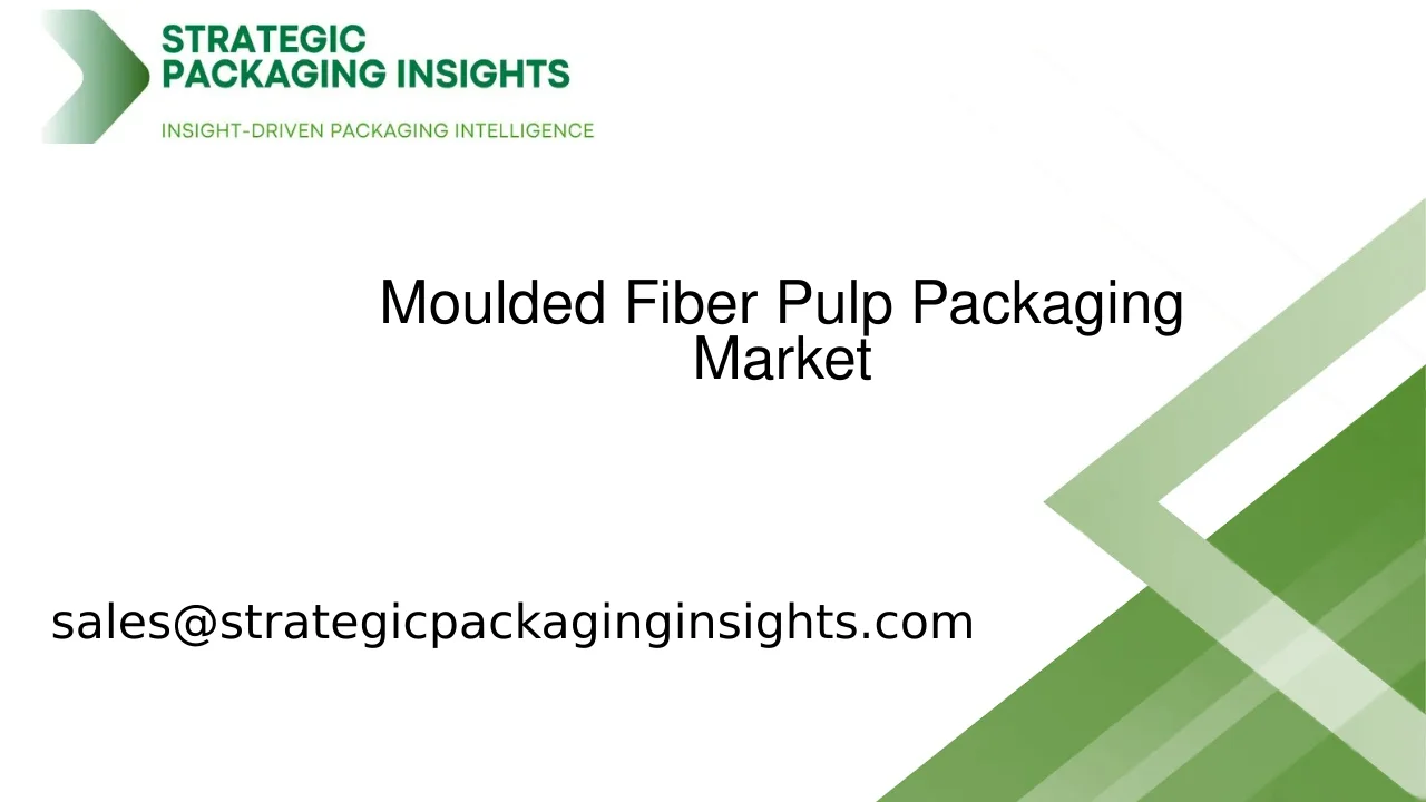 Moulded Fiber Pulp Packaging Market Size, Future Growth and Forecast 2033