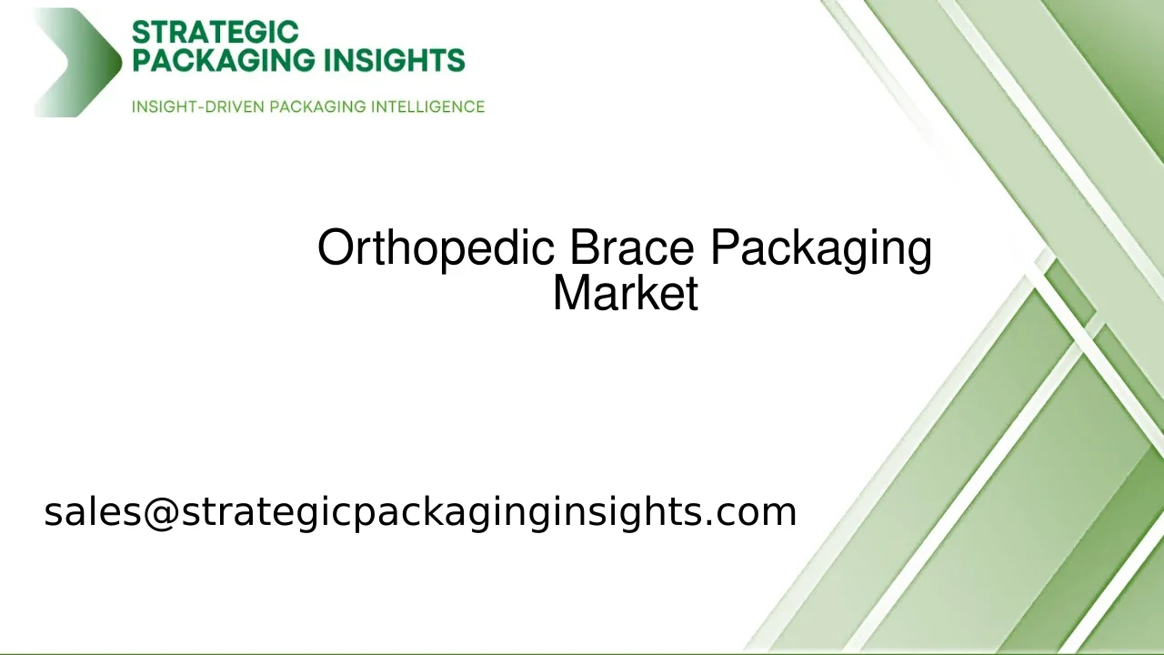 Orthopedic Brace Packaging Market Size, Future Growth and Forecast 2033
