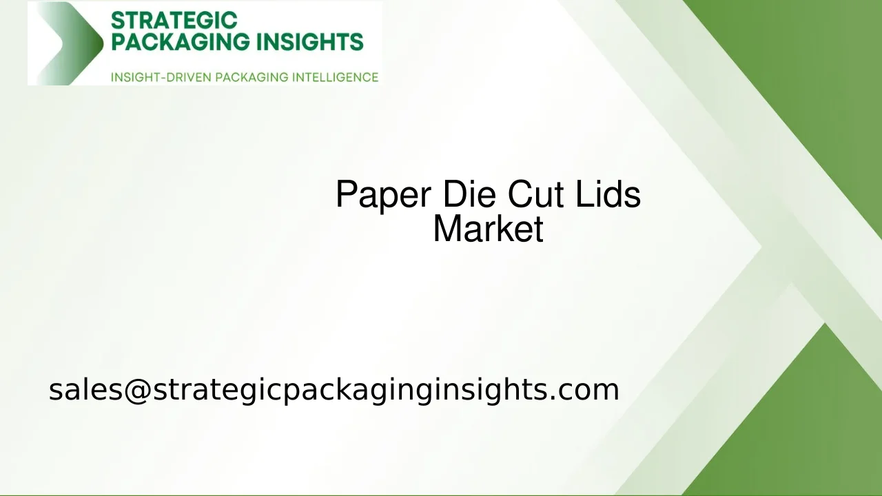 Paper Die Cut Lids Market Size, Future Growth and Forecast 2033