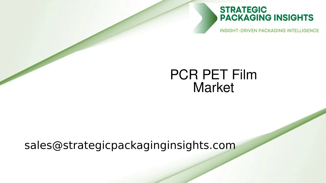 PCR PET Film Market Size, Future Growth and Forecast 2033