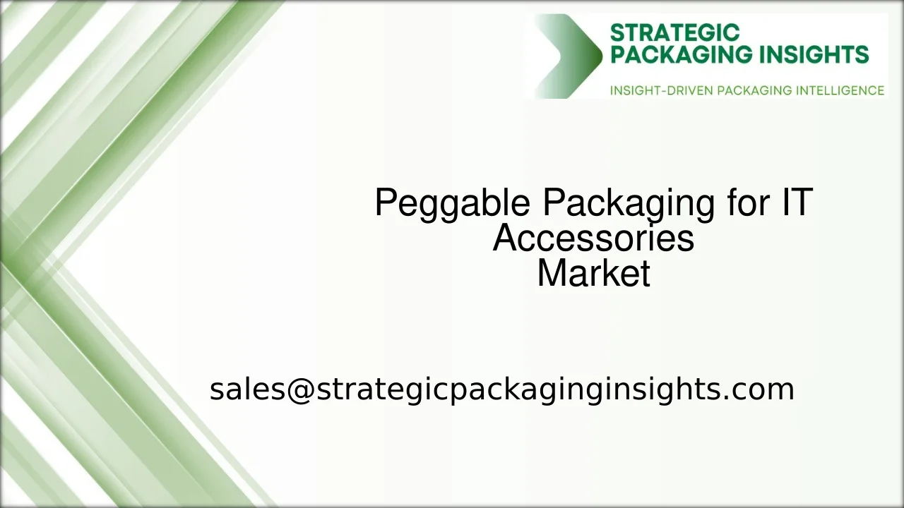 Peggable Packaging for IT Accessories Market Size, Future Growth and Forecast 2033