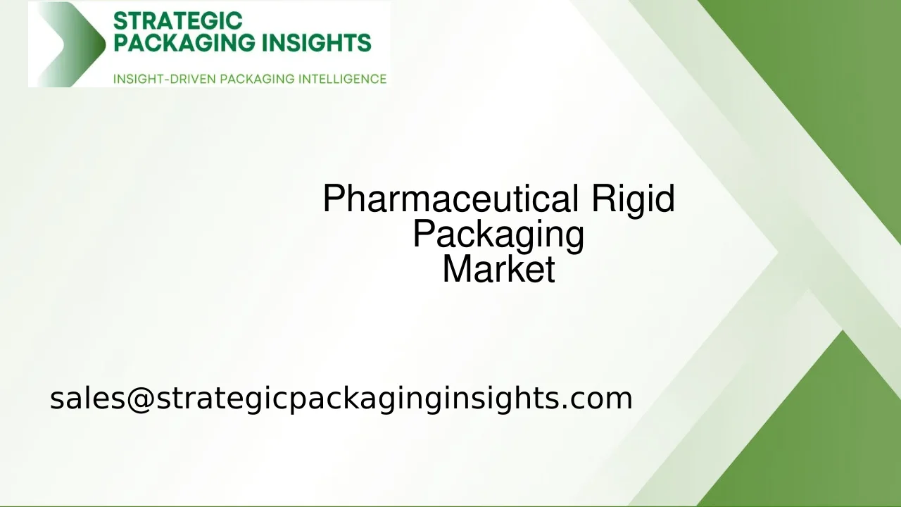 Pharmaceutical Rigid Packaging Market Size, Future Growth and Forecast 2033