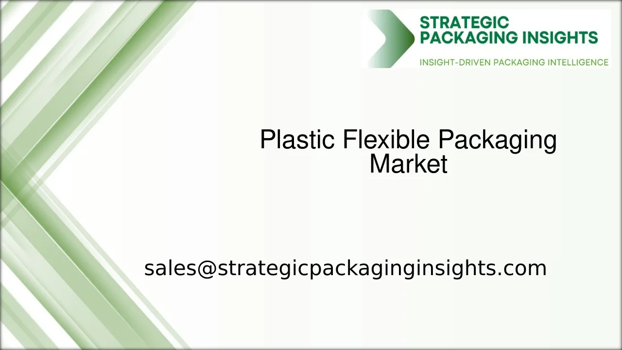Plastic Flexible Packaging Market Size, Future Growth and Forecast 2033