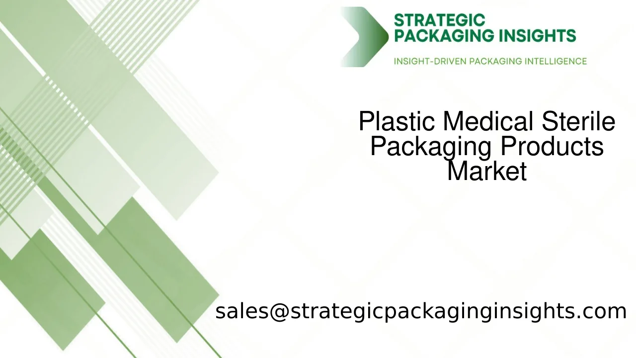 Plastic Medical Sterile Packaging Products Market Size, Future Growth and Forecast 2033