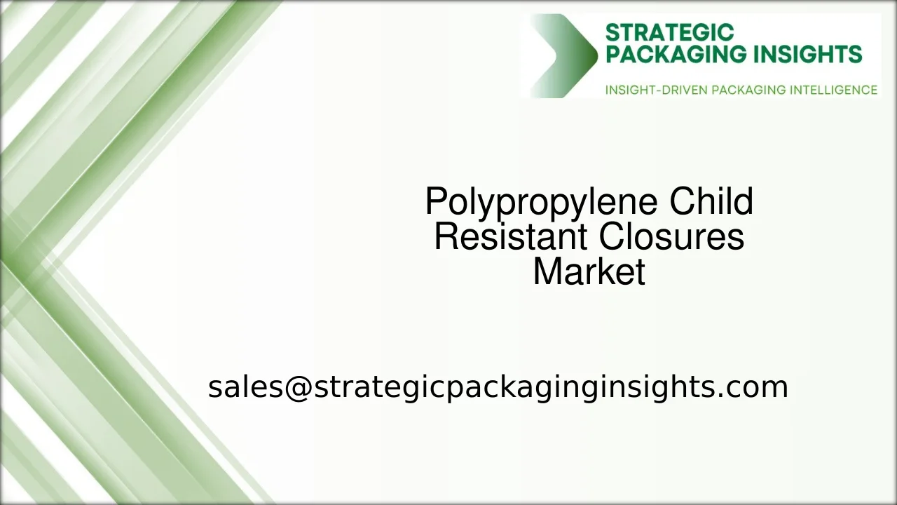 Polypropylene Child Resistant Closures Market Size, Future Growth and Forecast 2033